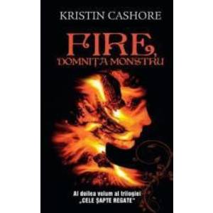 Fire domnita monstru - Vol.2 din seria Cele Sapte Regate - Kristin Cashore imagine