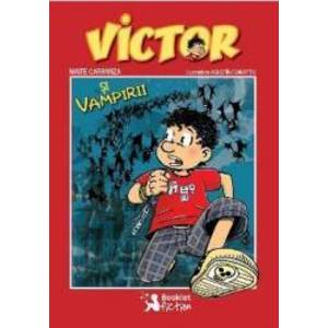 Victor si vampirii - Maite Carranza imagine