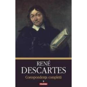 Corespondenta Completa Vol.2 - Rene Descartes imagine