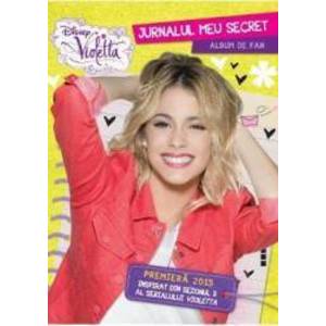 Disney Violetta - Jurnalul meu secret. Album de fan imagine