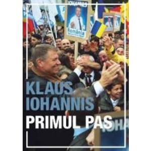 Primul Pas - Klaus Iohannis imagine