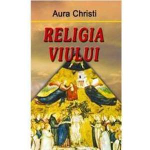 Religia Vinului - Aura Christi imagine