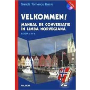Velkommen Manual De Conversatie In Limba Norveagiana Ed.3 - Sanda Tomescu Baciu imagine