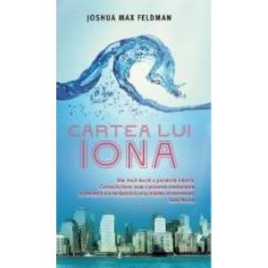 Cartea Lui Iona - Joshua Max Feldman imagine