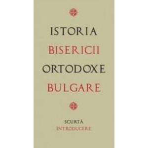 Istoria Bisericii Ortodoxe Bulgare imagine
