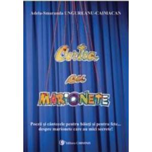 Cartea cu marionete - Adela-Smaranda Ungureanu-Caimacan imagine