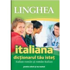 Italiana. Dictionarul Tau Istet Italian-Roman Roman-Italian imagine