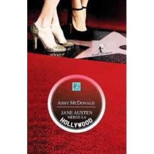 Jane Austen merge la Hollywood - Abby McDonald imagine