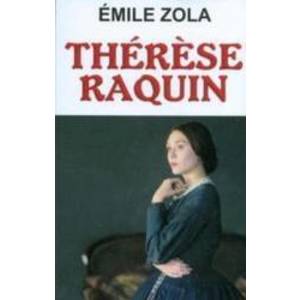 Therese Raquin - Emile Zola imagine
