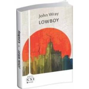 Lowboy - John Wray imagine