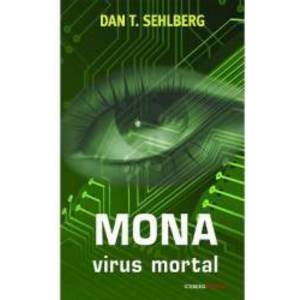 Mona virus mortal - Dan T. Sehlberg imagine
