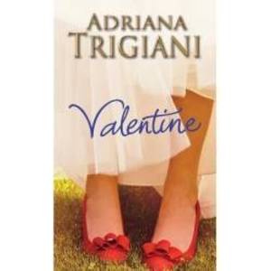 Valentine - Adriana Trigiani imagine
