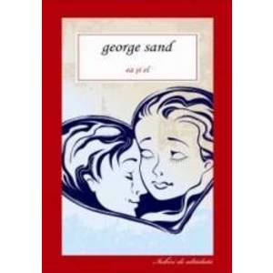Ea si el - George Sand imagine