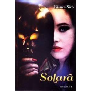 Solara - Bianca Sirb imagine