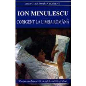 Corigent la Limba Romana ed.2013 - Ion Minulescu imagine