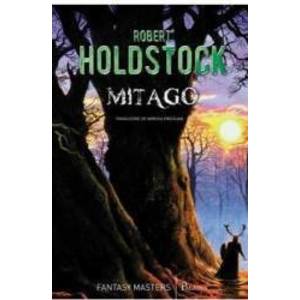 Mitago - Robert Holdstock imagine