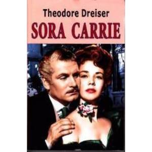 Sora Carrie - Theodore Dreiser imagine