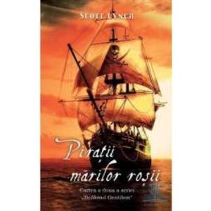 Piratii Marilor Rosii - Scott Lynch imagine