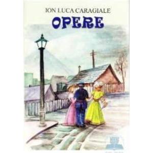 Opere Vol 2 - Ion Luca Caragiale imagine