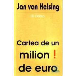 Cartea de un milion de euro - Jan Van Helsing imagine