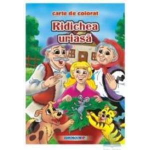 Ridichea uriasa - Carte de colorat ed. 2012 2.5 imagine