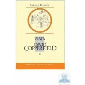 Viata lui David Copperfield II - Charles Dickens imagine