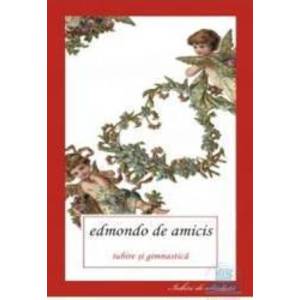 Iubire si gimnastica - Edmondo De Amicis imagine