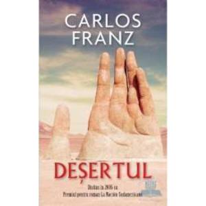 Desertul - Carlos Franz imagine