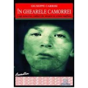 In ghearele Camorrei - Giuseppe Carrisi imagine