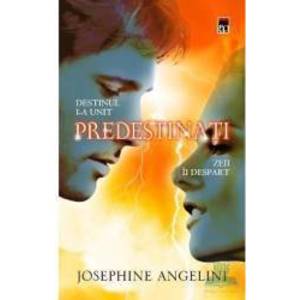 Predestinati - Josephine Angelini imagine