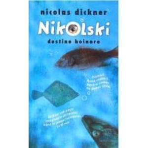 Nikolski - Destine hoinare - Nicolas Dickner imagine