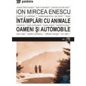 Intamplari cu animale - Ion Mircea Enescu imagine