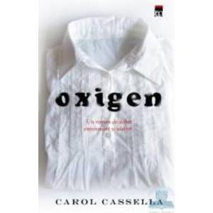Oxigen - Carol Cassella imagine