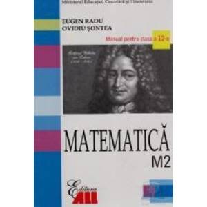 Matematica Cls 12 M2 2007 - Eugen Radu Ovidiu Sontea imagine