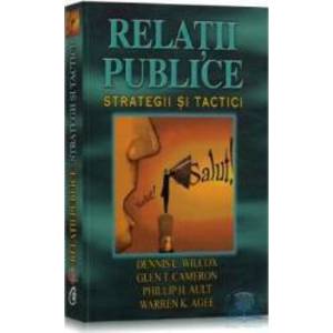 Relatii Publice. Strategii Si Tactici - Dennis L. Wilcox imagine