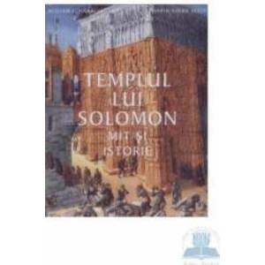 Templul lui Solomon - Mit si Istorie - William J. Hamblin imagine