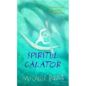 Spiritul calator - Michelle Paver - vol II imagine