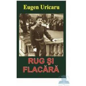 Rug Si Flacara - Eugen Uricaru imagine