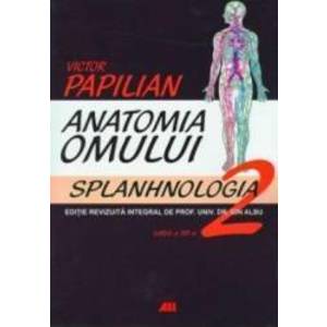 Anatomia omului 2 ed.12 splanhnologia - Victor Papilian imagine