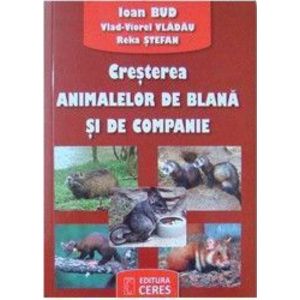 Cresterea Animalelor De Blana Si De Companie - Ioan Bud Vlad-Viorel Vladau Reka Stefan imagine