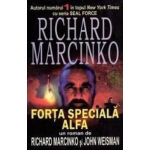 Forta speciala Alfa - Richard Marcinko imagine