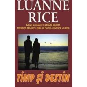 Timp si destin - Luanne Rice imagine