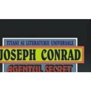 Agentul secret - Joseph Conrad imagine