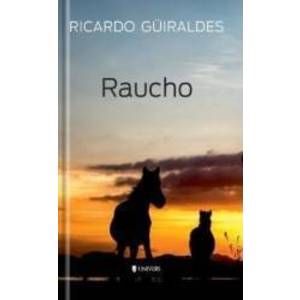 Raucho - Ricardo Guiraldes imagine