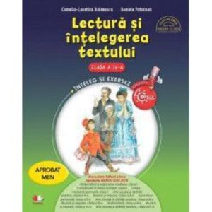 Lectura si intelegerea textului - Clasa a 4-a - Camelia-Leontina Balanescu Daniela Potocean imagine