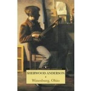 Winesburg Ohio - Sherwood Anderson imagine