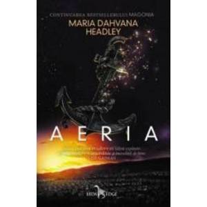 Aeria Magonia Vol. 2 - Maria Dahvana Headley imagine