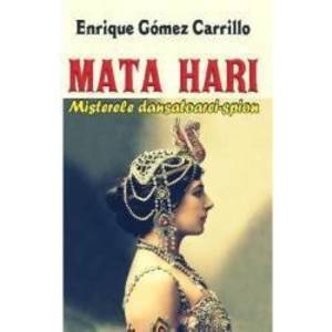 Mata Hari - Enrique Gomez Carrillo imagine