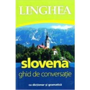 Slovena. Ghid de conversatie cu dictionar si gramatica imagine