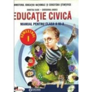 Educatie civica cls 3 sem.1+ sem.2 + CD - Dumitra Radu Gherghina Andrei imagine
